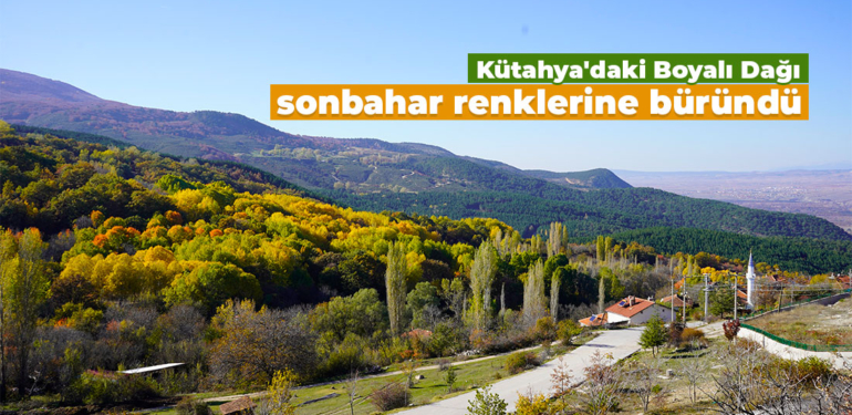 Kütahya’daki Boyalı Dağı sonbahar renklerine büründü