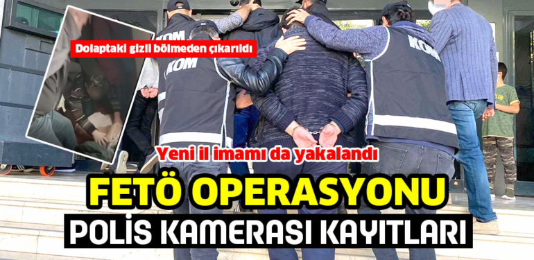 Kütahya’daki FETÖ operasyonunun polis kamerası kayıtları ortaya çıktı