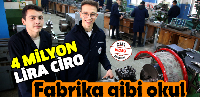 Fabrika gibi okul: Bir yılda 4 milyon lira ciro yaptı