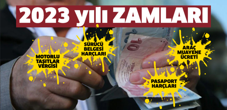 2023 yılında yürürlüğe giren zamlar