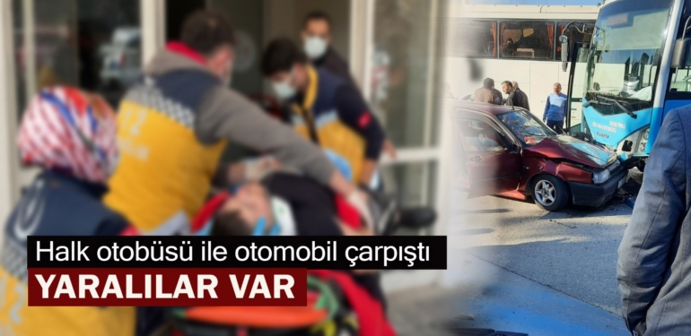 Kütahya’da halk otobüsü ile otomobil çarpıştı: 6 yaralı