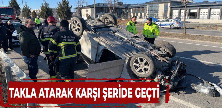 Kütahya’da otomobil takla atarak devrildi: 2 yaralı