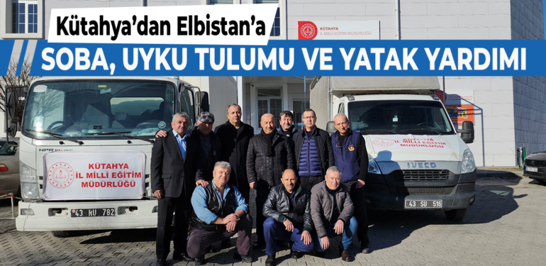 Kütahya Milli Eğitim Müdürlüğü deprem bölgesi için seferber oldu