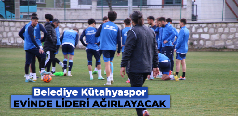 Belediye Kütahyaspor evinde lideri ağırlayacak
