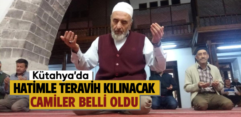 Kütahya’da hatimle teravih kılınacak