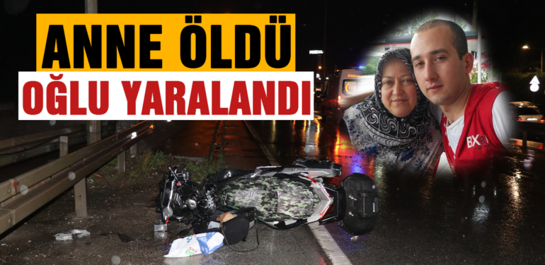 Motosiklet kazasında anne öldü, oğlu yaralandı