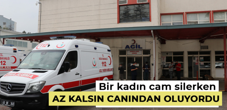 Kütahya’da cam silerken pencereden düşen kadın yaralandı