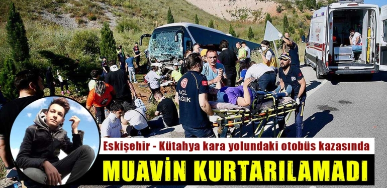 Eskişehir – Kütahya kara yolundaki yolcu otobüsü kazasında bir kişi öldü