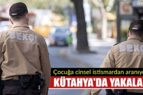 Muğla’da aranması vardı, Kütahya’da yakalandı