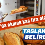 Kütahya'da ekmek fiyatlarının artması bekleniyor