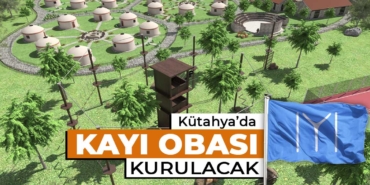 Domaniç’te Kayı Obası şeklinde konaklama tesisi kurulacak