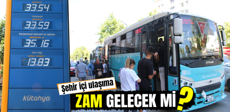 Kütahya’da şehir içi ulaşıma zam gelecek mi?