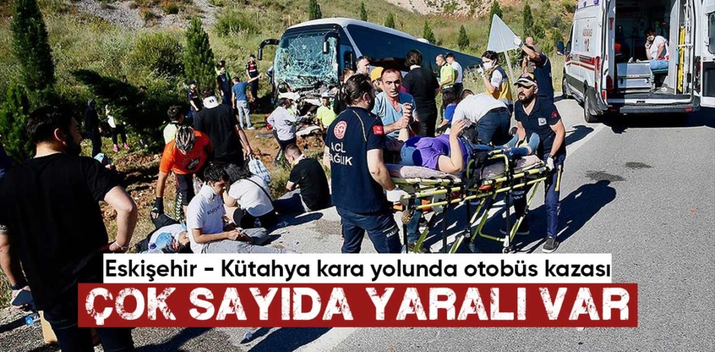 Eskişehir – Kütahya kara yolunda otobüs kazası
