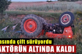 Kütahya'da traktör kazası : 1 ölü