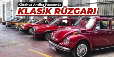Kütahya'da 6. kez açılan antika pazarında klasik rüzgarı