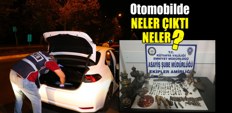 Kütahya’da tarihi eserler ele geçirildi