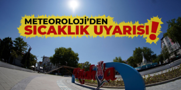 Meteorolojiden Kütahya'ya "sıcak hava dalgası" uyarısı