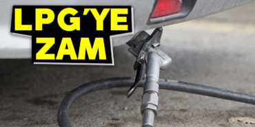 Motorinin ardından Lpg'ye zam geliyor