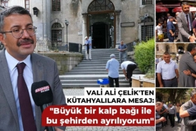 Vali Ali Çelik'ten Kütahyalılara minnettarlık mesajı