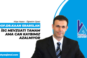 İş sağlığı ve güvenliği mevzuatı tamam ama can kaybımız azalmıyor