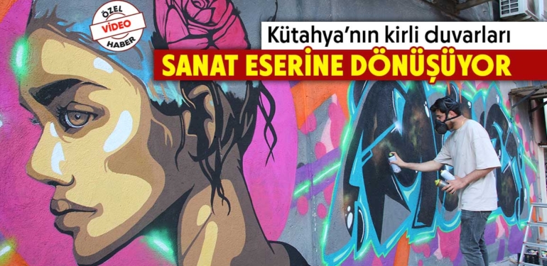 Kütahya’da kirli duvarlara graffiti sanatı