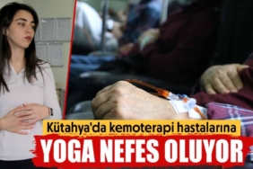 Kütahya'da kanser hastalarına yoga ve kemoterapi projesi