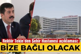 Kütahya Şehir Hastanesi, KSBÜ’ye bağlı hizmet verece