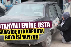 Çavdarhisar'da Emine Öztürk otomotiv sektöründe çalışıyor