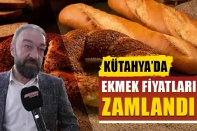 Kütahya'da ekmek fiyatlarına zam geldi
