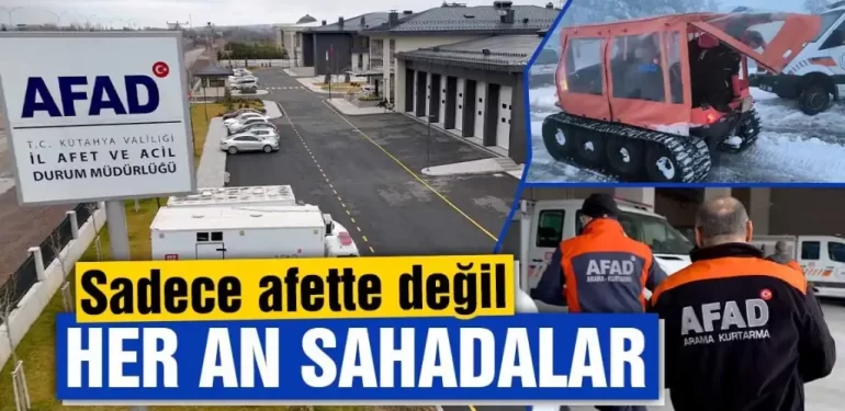 Kütahya AFAD: afetlerde değil, her an göreve hazır!