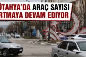 Kütahya il genelindeki araç sayısı il merkezi nüfusuna yaklaştı