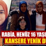 Gediz'de Kanserle mücadele eden Rabia Çelik vefat etti