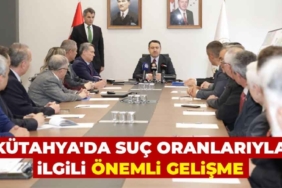 Kütahya'da suç oranlarında düşüş vali Işın açıkladı