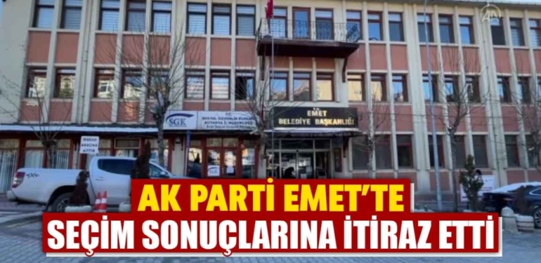 AK Parti Emet ilçe başkanlığı yeniden sayım taleb etti