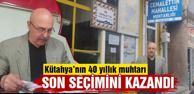 Kütahya’da 40 yıldır ara vermeden muhtarlık görevini yürütüyor