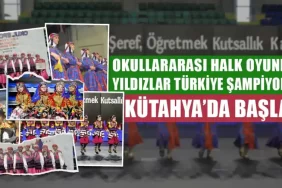 Kütahya'da Başlayan Halk Oyunları Yıldızlar Türkiye Şampiyonası