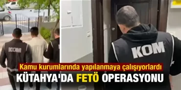 Kütahya'da FETÖ operasyonunda 21 kişi yakalandı