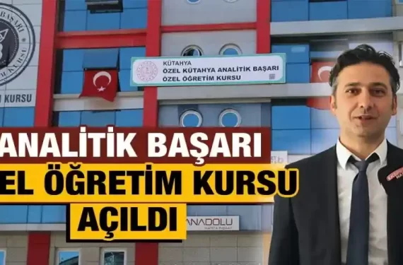 Kütahyada eğitimde kalite ve tecrübe Analitikte buluştu