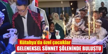 Kütahya’da özel çocuklar için sünnet düğünü yapıldı