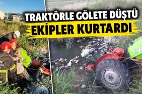 Traktörle Gölete Düşen Dedeyi Kurtarma Operasyonu