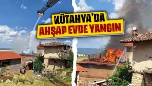 Kütahyada Ahşap Ev Yangını