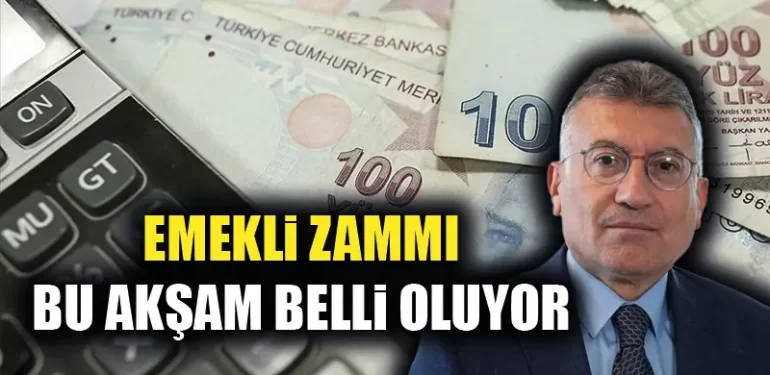 Emekliye zamda son dakika!