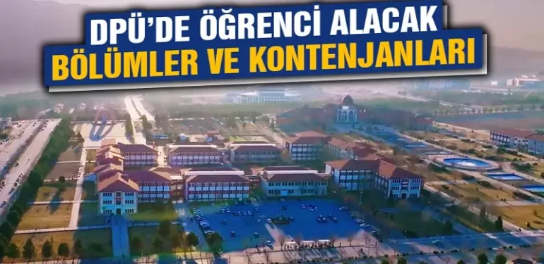 Kütahya DPÜ’de kontenjanlar belli oldu
