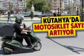 Kütahya’da motosiklet sayısı yükseliyor
