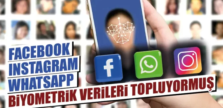 Meta’nın biyometrik verilerimizi izinsiz topladığı ortaya çıktı