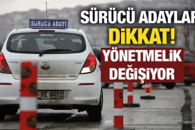 Sürücü adayları dikkat! Yönetmelik değişiyor