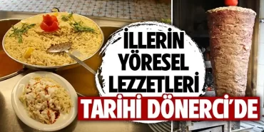 Kütahya’da illerin yöresel lezzetleri Tarihi Dönerci’de