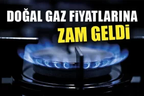 Doğal gazda yeni fiyatlar belli oldu