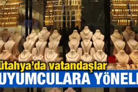 Altındaki dalgalanma Kütahya’da kuyumcuları hareketlendirdi