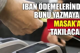 IBAN ödemelerinde açıklama kısmı sıkıntı yaratıyor